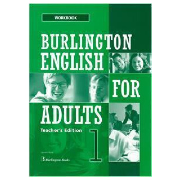 BURLINGTON ENGLISH FOR ADULTS 1 WORKBOOK TEACHER'S