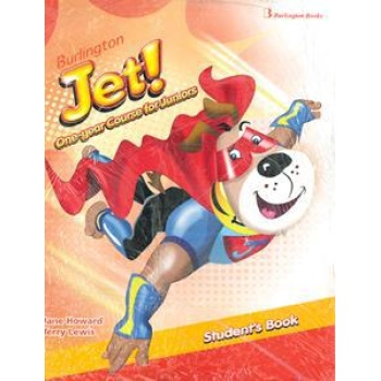 BURLINGTON JET! JUNIOR ONE YEAR COURSE STUDENT'S BOOK