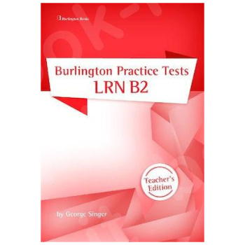 BURLINGTON LRN B2 PRACTICE TESTS TEACHER'S BOOK