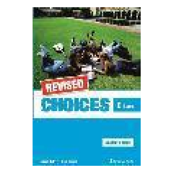 CHOICES E CLASS STUDENT'S BOOK REVISED