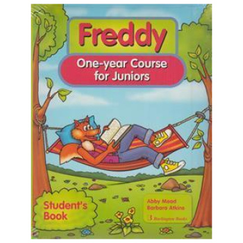 FREDDY ONE YEAR COURSE FOR JUNIORS STUDENT'S BOOK
