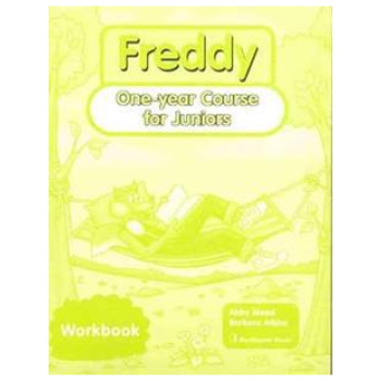 FREDDY ONE YEAR COURSE FOR JUNIORS WORKBOOK