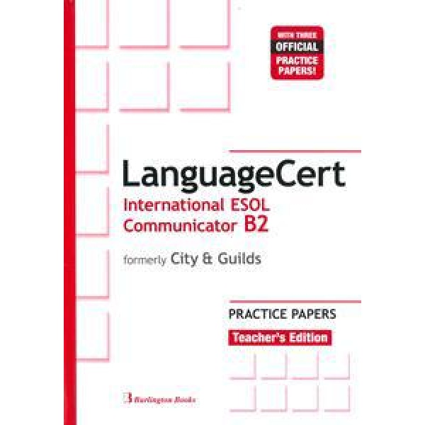 LANGUAGECERT B2 INTERNATIONAL ESOL COMMUNICATOR TEACHER'S BOOK 2018