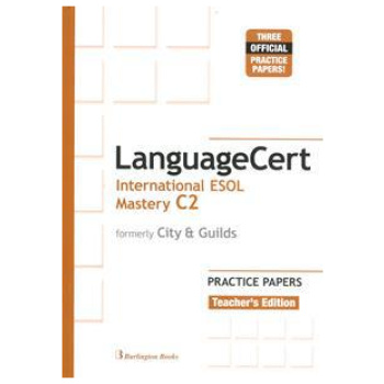 LANGUAGECERT C2 INTERNATIONAL ESOL MASTERY TEACHER'S BOOK 2017