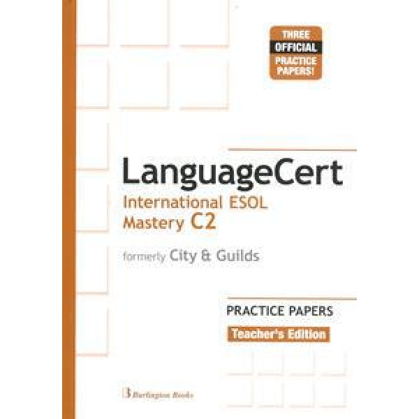 LANGUAGECERT C2 INTERNATIONAL ESOL MASTERY TEACHER'S BOOK 2017