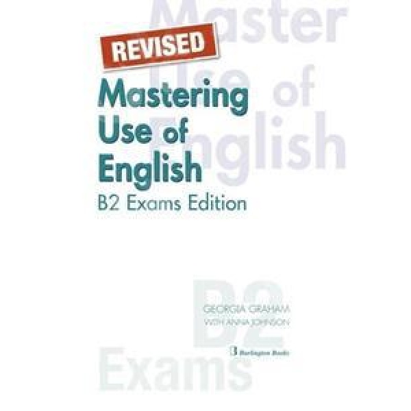 MASTERING USE OF ENGLISH B2 EXAMS EDITION STUDENT'S BOOK REVISED