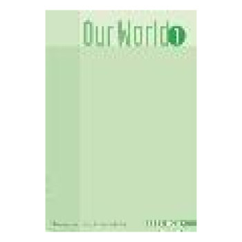 OUR WORLD 1 TEST BOOK