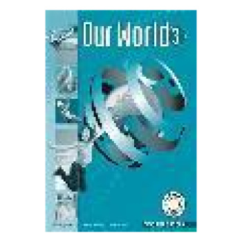 OUR WORLD 3 WORKBOOK TEACHER'S