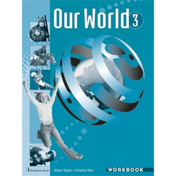 OUR WORLD 3 WORKBOOK