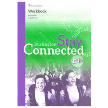 STAY CONNECTED B1+ WORKBOOK