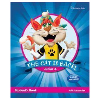 THE CAT IS BACK JUNIOR A STUDENT'S BOOK