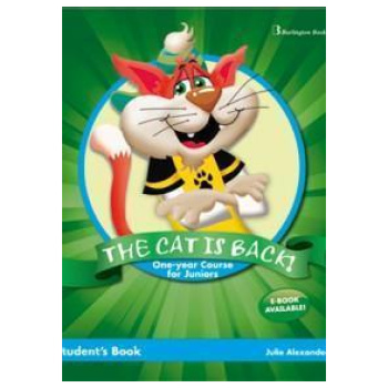 THE CAT IS BACK! ONE YEAR COURSE FOR JUNIORS STUDENT'S BOOK