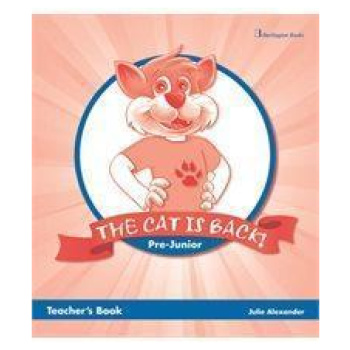 THE CAT IS BACK PRE-JUNIOR TEACHER'S BOOK