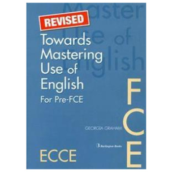 TOWARDS MASTERING USE OF ENGLISH REVISED