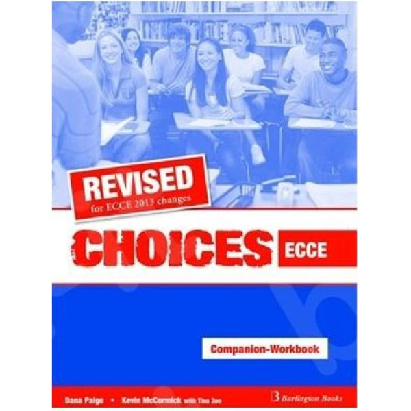 CHOICES ECCE COMPANION & WORKBOOK REVISED