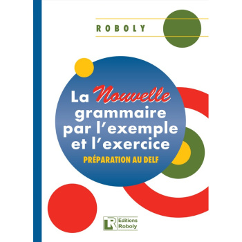Νέo Grammaire par l'exemple et l'exercice