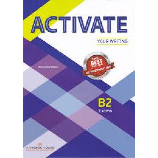 ACTIVATE YOUR WRITING B2 STUDENT'S BOOK