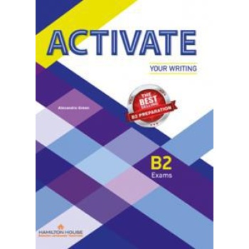 ACTIVATE YOUR WRITING B2 STUDENT'S BOOK WITH KEY