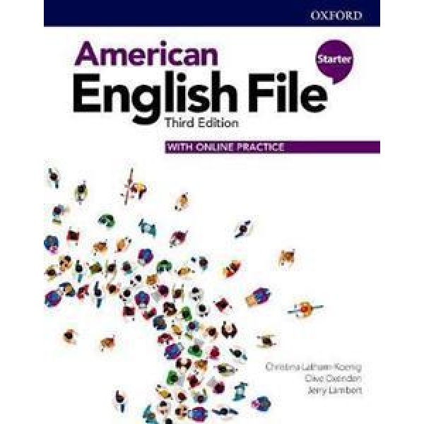 AMERICAN ENGLISH FILE 3RD EDITION STARTER STUDENT'S BOOK WITH ONLINE PRACTICE
