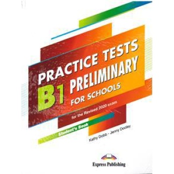 B1 PRELIMINARY PET FOR SCHOOLS PRACTICE TESTS STUDENT'S BOOK(+DIGI-BOOK) 2020