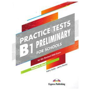 B1 PRELIMINARY PET FOR SCHOOLS PRACTICE TESTS TEACHER'S BOOK(+DIGI-BOOK) 2020