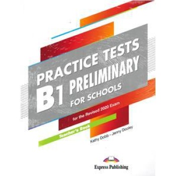 B1 PRELIMINARY PET FOR SCHOOLS PRACTICE TESTS TEACHER'S BOOK(+DIGI-BOOK) 2020