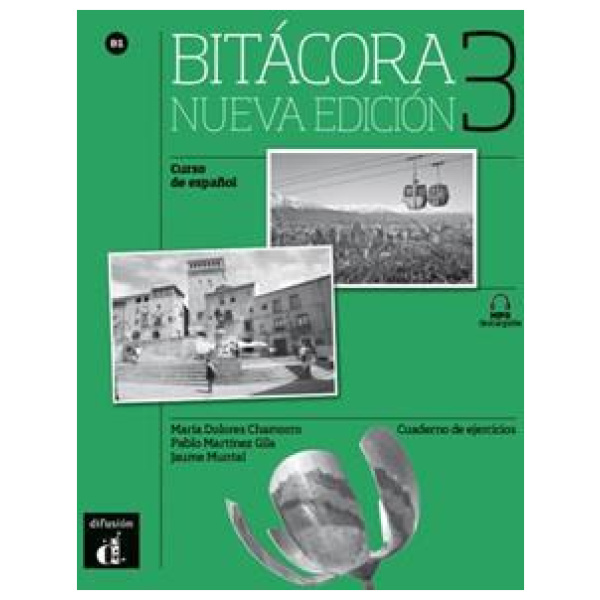 BITACORA 3 CUADERNO DE EJERCICIOS (+MP3 DESCARGABLE) NUEVA EDICION