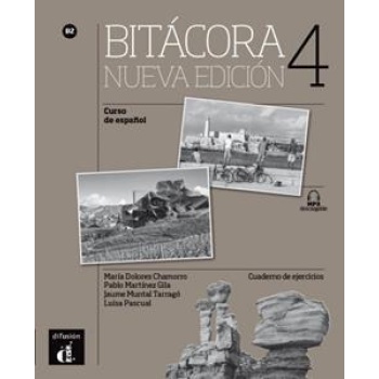 BITACORA 4 CUADERNO DE EJERCICIOS (+MP3 DESCARGABLE) NUEVA EDICION