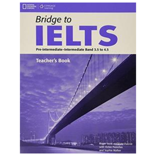 BRIDGE TO IELTS (3,5 - 4,5) TEACHER'S BOOK ΒΙΒΛΙΟ ΚΑΘΗΓΗΤΗ