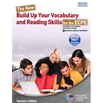 BUILD UP YOUR VOCABULARY AND READING SKILLS FOR THE ECPE TEACHER'S BOOK 2021 FORMAT