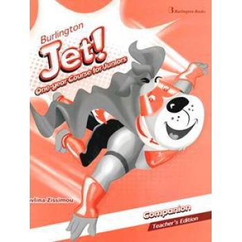 BURLINGTON JET! JUNIOR ONE YEAR COURSE COMPANION TEACHER'S EDITION