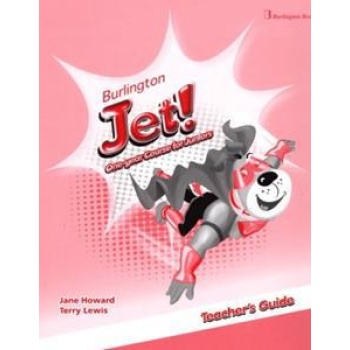 BURLINGTON JET! JUNIOR ONE YEAR COURSE TEACHER'S GUIDE