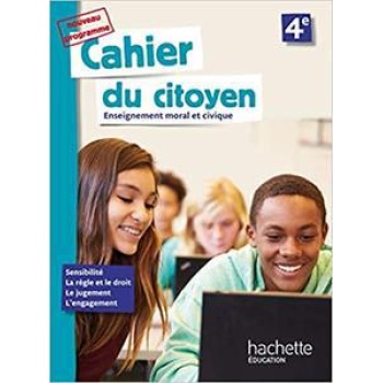 CAHIER DU CITOYEN ENSEIGNEMENT MORAL ET CIVIQUE