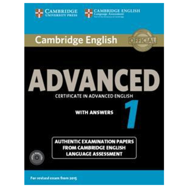 CAMBRIDGE ADVANCED 1 PRACTICE TESTS WITH ANSWERS & AUDIO