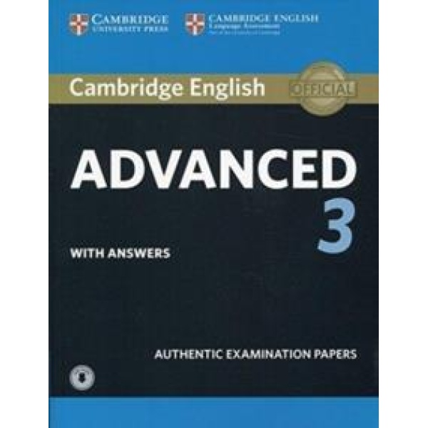 CAMBRIDGE ADVANCED CAE 3 PRACTICE TESTS WITH ANSWERS (+DOWNLOADABLE AUDIO)