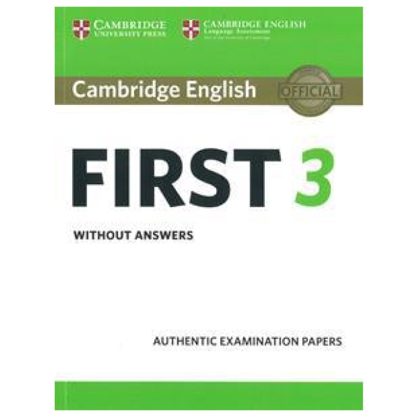CAMBRIDGE FCE FIRST 3 PRACTICE TESTS