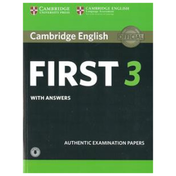 CAMBRIDGE FCE FIRST 3 PRACTICE TESTS SELF STUDY