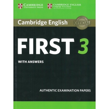 CAMBRIDGE FCE FIRST 3 PRACTICE TESTS WITH ANSWERS