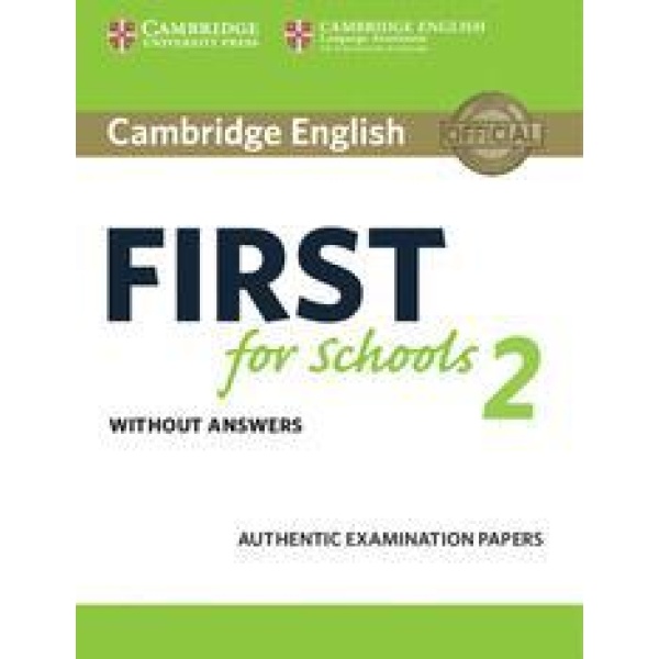 CAMBRIDGE FCE FIRST FOR SCHOOLS 2 STUDENT'S BOOK