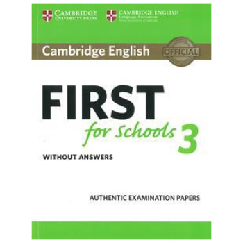 CAMBRIDGE FCE FIRST FOR SCHOOLS 3 STUDENT'S BOOK