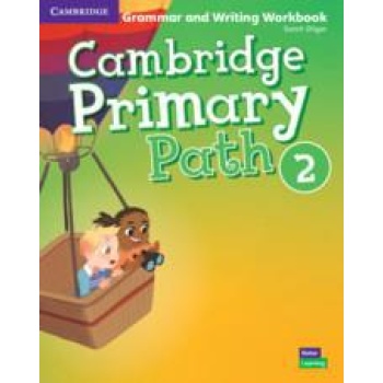 CAMBRIDGE PRIMARY PATH 2 GRAMMAR AND WRITING WORKBOOK