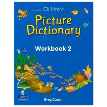 CHILDREN'S PICTURE DICTIONARY WORKBOOK 2