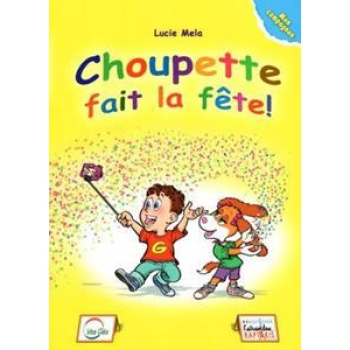 CHOUPETTE FAIT LA FETE MON COMPAGNON