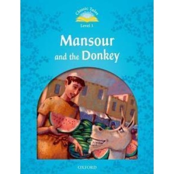 CLASSIC TALES SECOND EDITION: LEVEL 1: MANSOUR AND THE DONKEY E-BOOK & AUDIO PACK