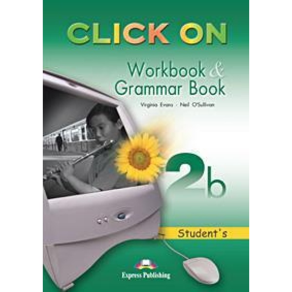 CLICK ON 2B WORKBOOK & GRAMMAR