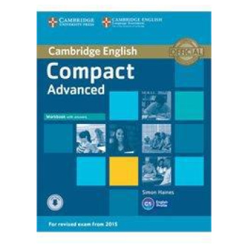 COMPACT ADVANCED WORKBOOK WITH ANSWERS