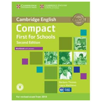 COMPACT FIRST FOR SCHOOLS WORKBOOK (+ANSWERS)