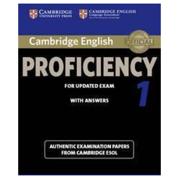 CPE CAMBRIDGE PROFICIENCY 1 PRACTICE TESTS WITH ANSWERS