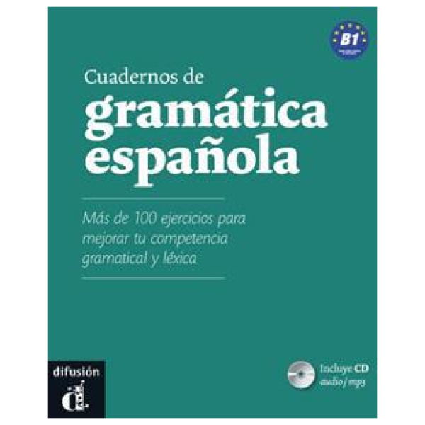 CUADERNO DE GRAMMATICA ESPANOLA B1 (+CD)