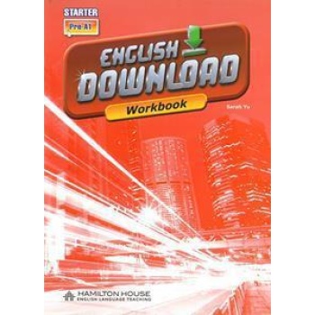 ENGLISH DOWNLOAD STARTER WORKBOOK